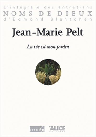 La Vie est mon jardin