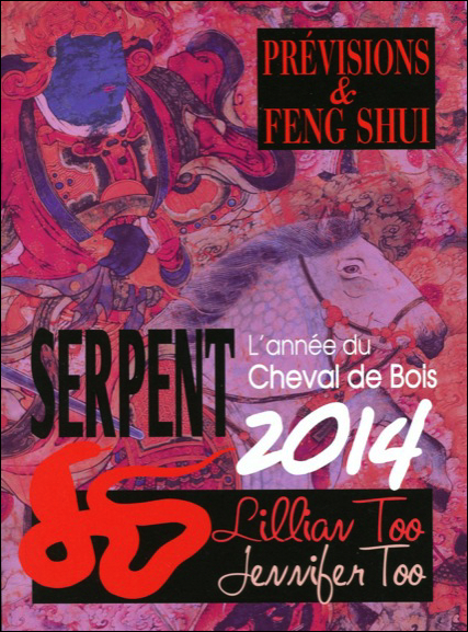 Serpent 2014 - Prévisions & Feng Shui