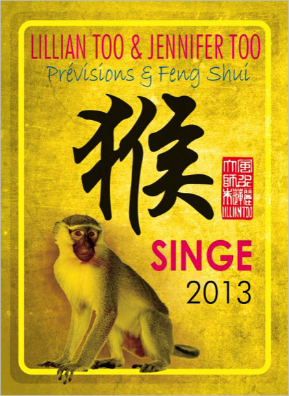 Singe 2013 - Prévisions & Feng Shui