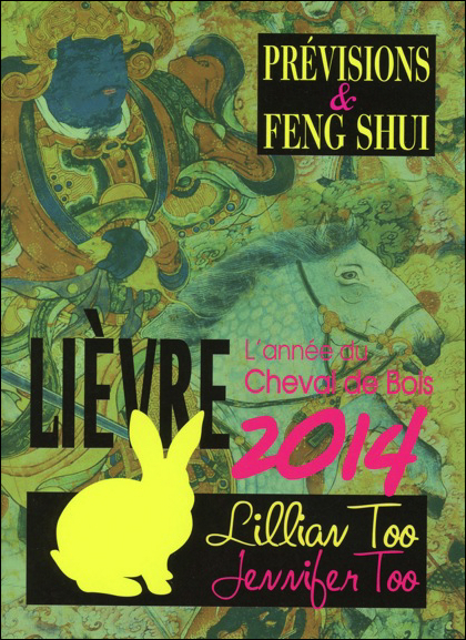 Lièvre 2014 - Prévisions & Feng Shui