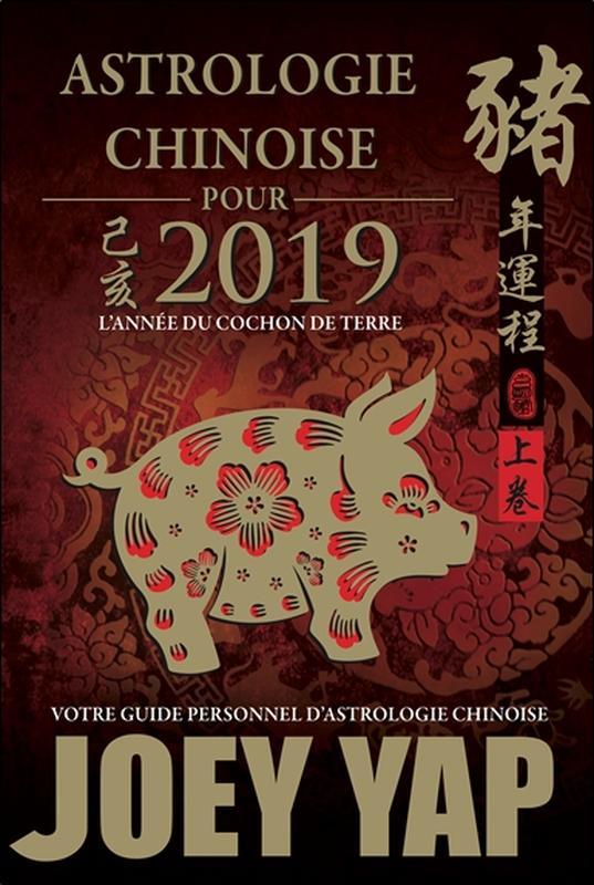 Astrologie chinoise pour 2019 - L'année du Cochon de Terre