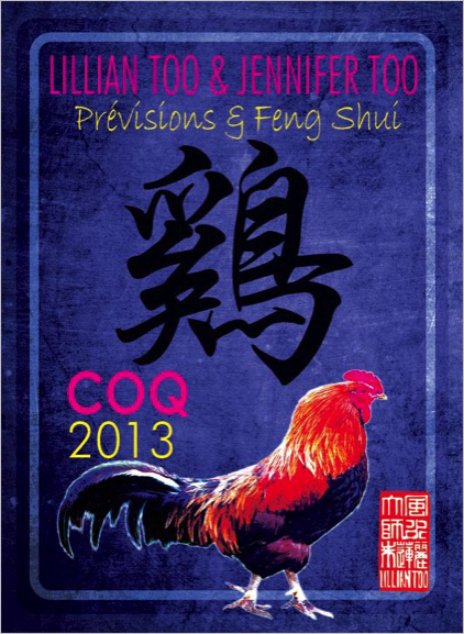 Coq 2013 - Prévisions & Feng Shui