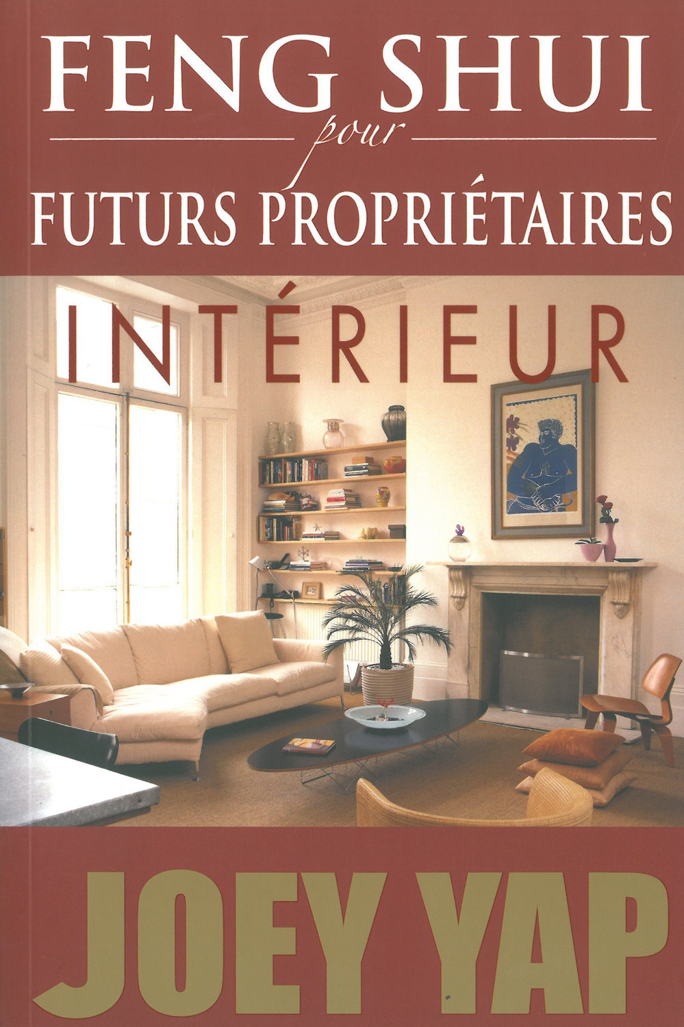 Feng Shui pour futurs propriétaires - Intérieur