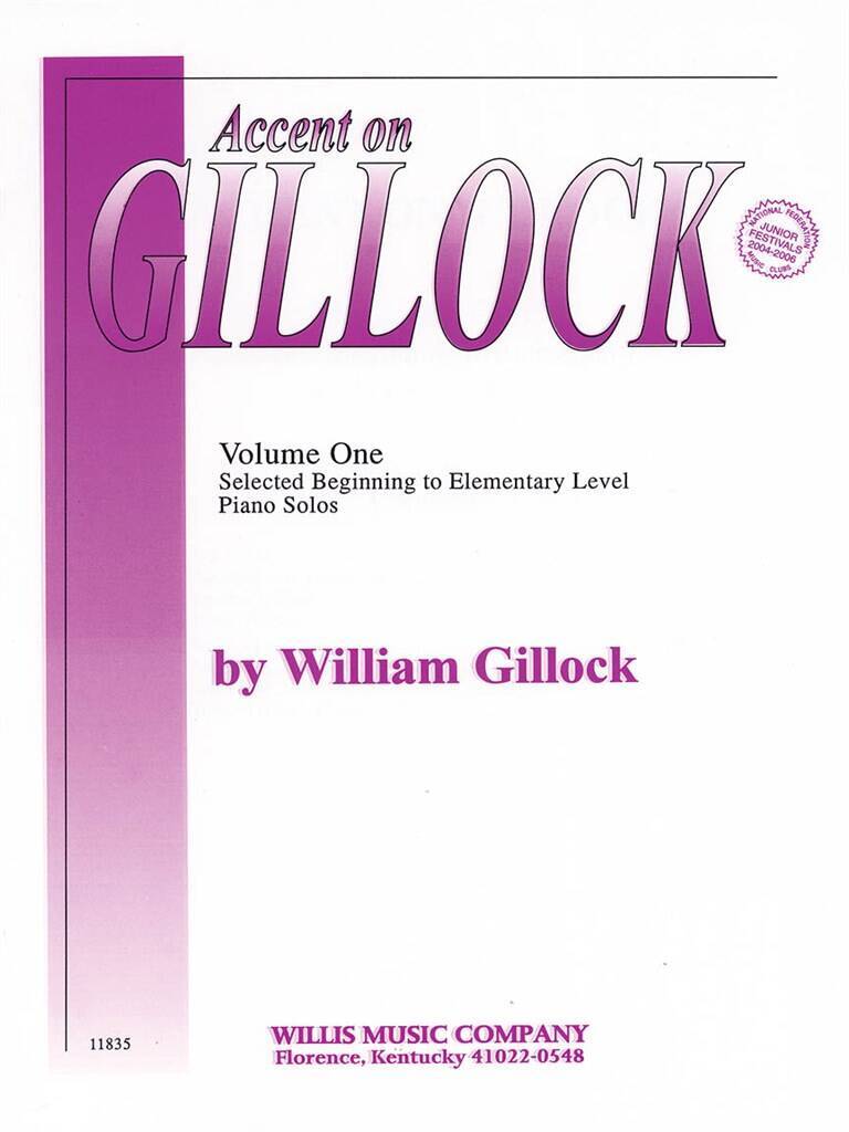 WILLIAM GILLOCK : ACCENT ON GILLOCK BOOK 1 - PIANO