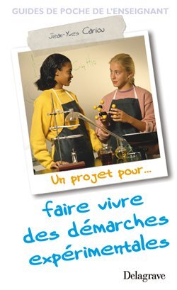 Faire vivre des démarches expérimentales