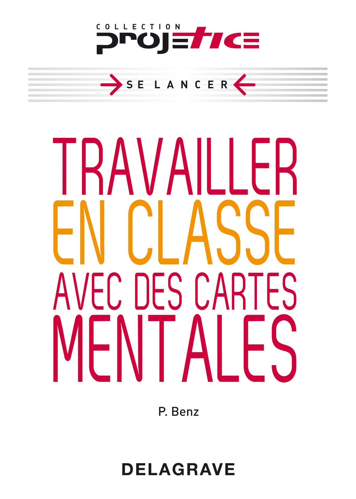 Projetice - Travailler en classe avec des cartes mentales