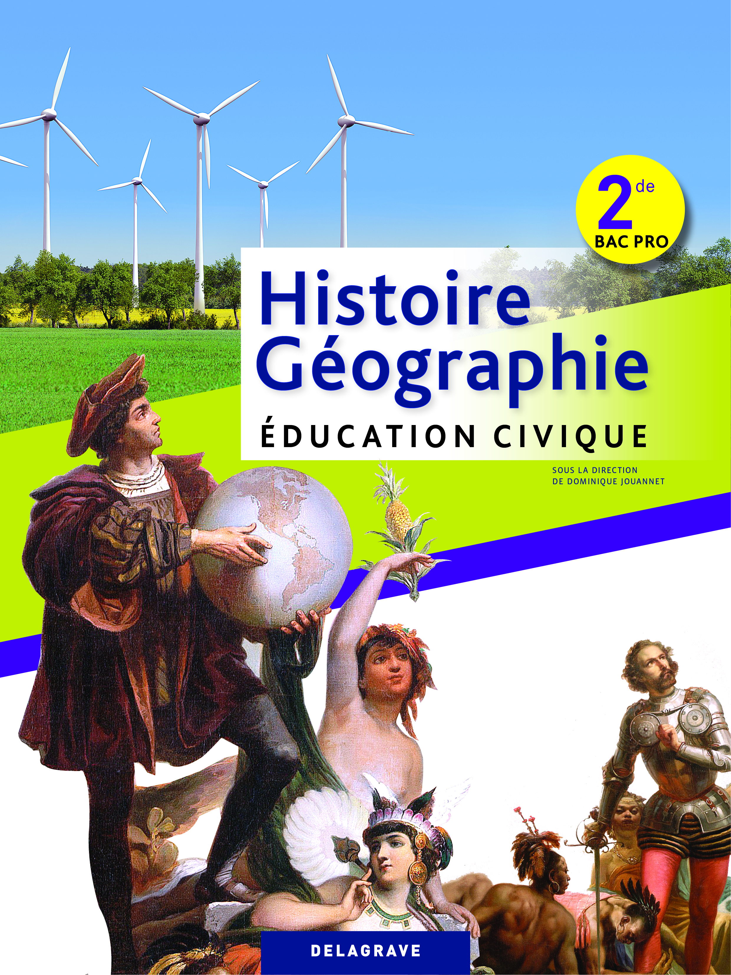 Histoire Géographie Éducation civique 2de Bac Pro (2013) - Manuel élève