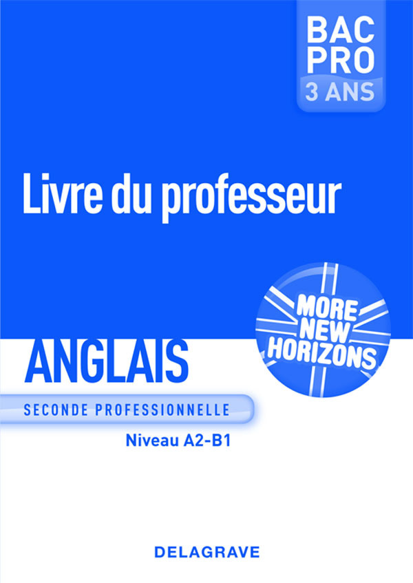 More New Horizons Anglais 2de Bac Pro - Livre du professeur
