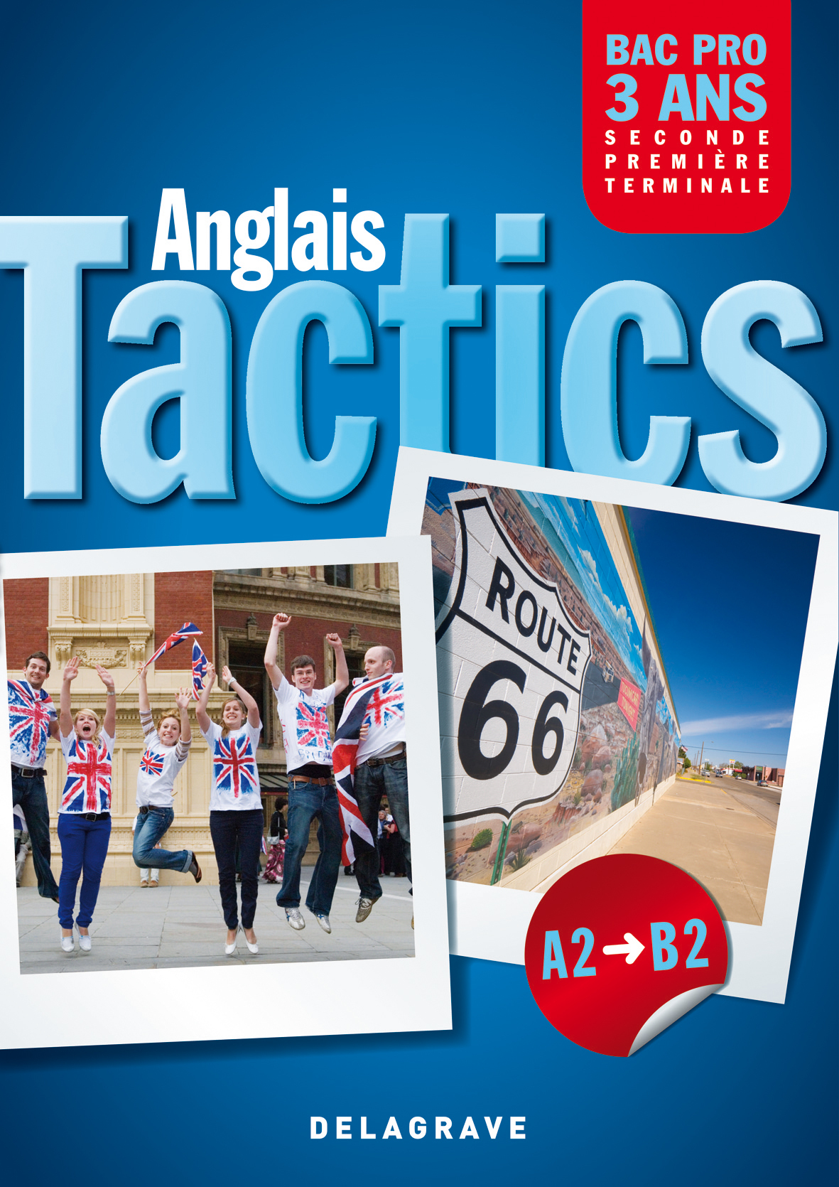 Tactics Anglais 2de, 1re, Tle Bac Pro (2011) - Pochette élève