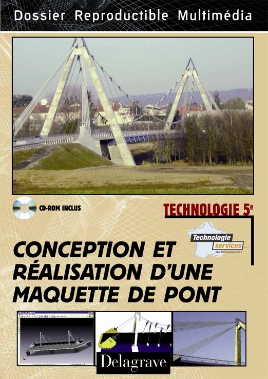 Technologie 5e: conception et réalisation d'une maquette de pont - Fichier photocopiable