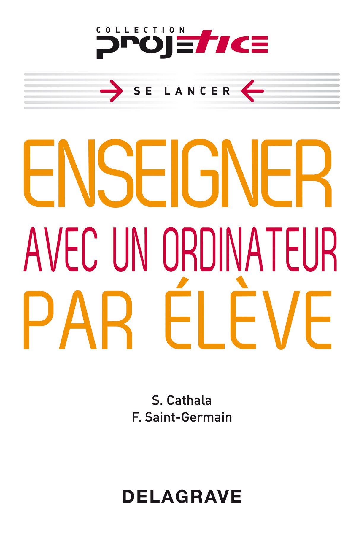Projetice - Enseigner avec un ordinateur par élève