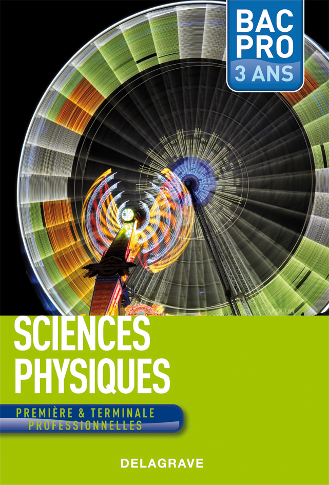 Sciences physiques 1re, Tle Bac Pro (2010) - Manuel élève