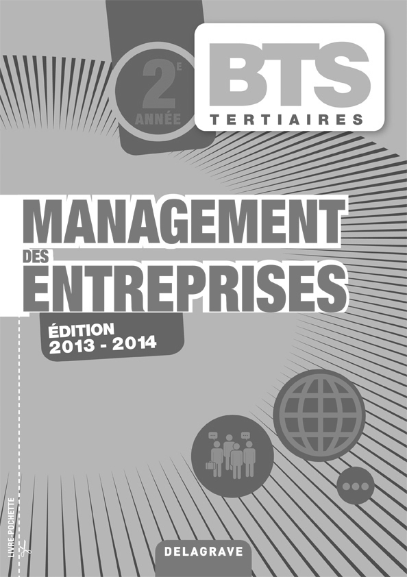 Management des entreprises 2e année BTS - Livre du professeur