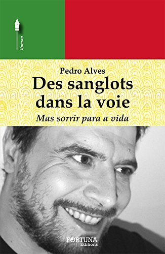 DES SANGLOTS DANS LA VOIE