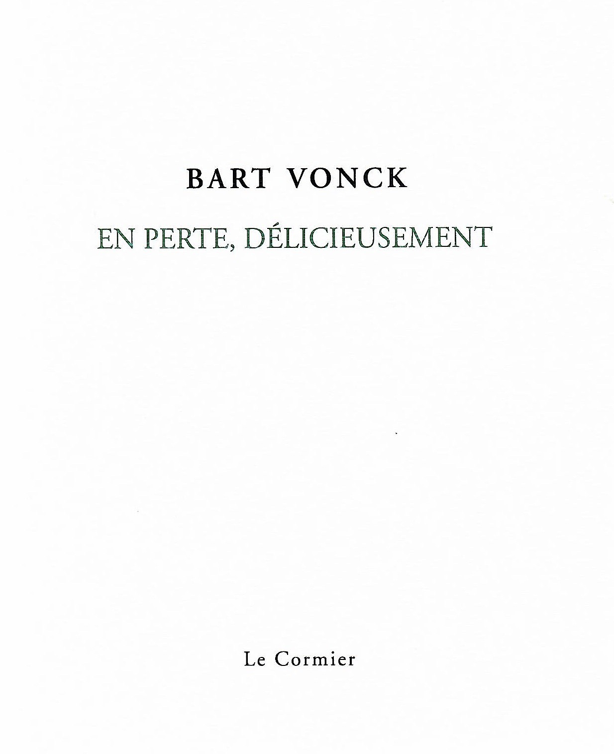 EN PERTE, DELICIEUSEMENT