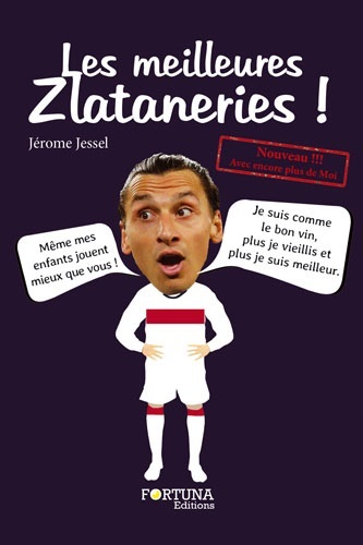 Les meilleures zlataneries !