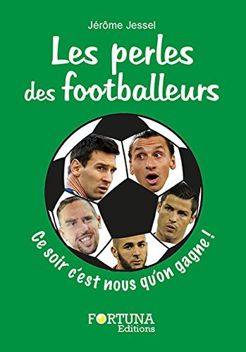 Les perles des footballeurs
