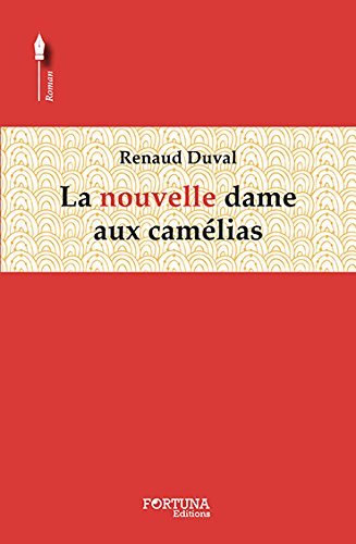 La nouvelle dame aux camélias