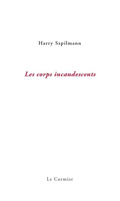 Les corps incandescents