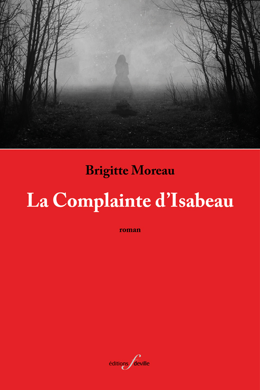 LA COMPLAINTE D'ISABEAU