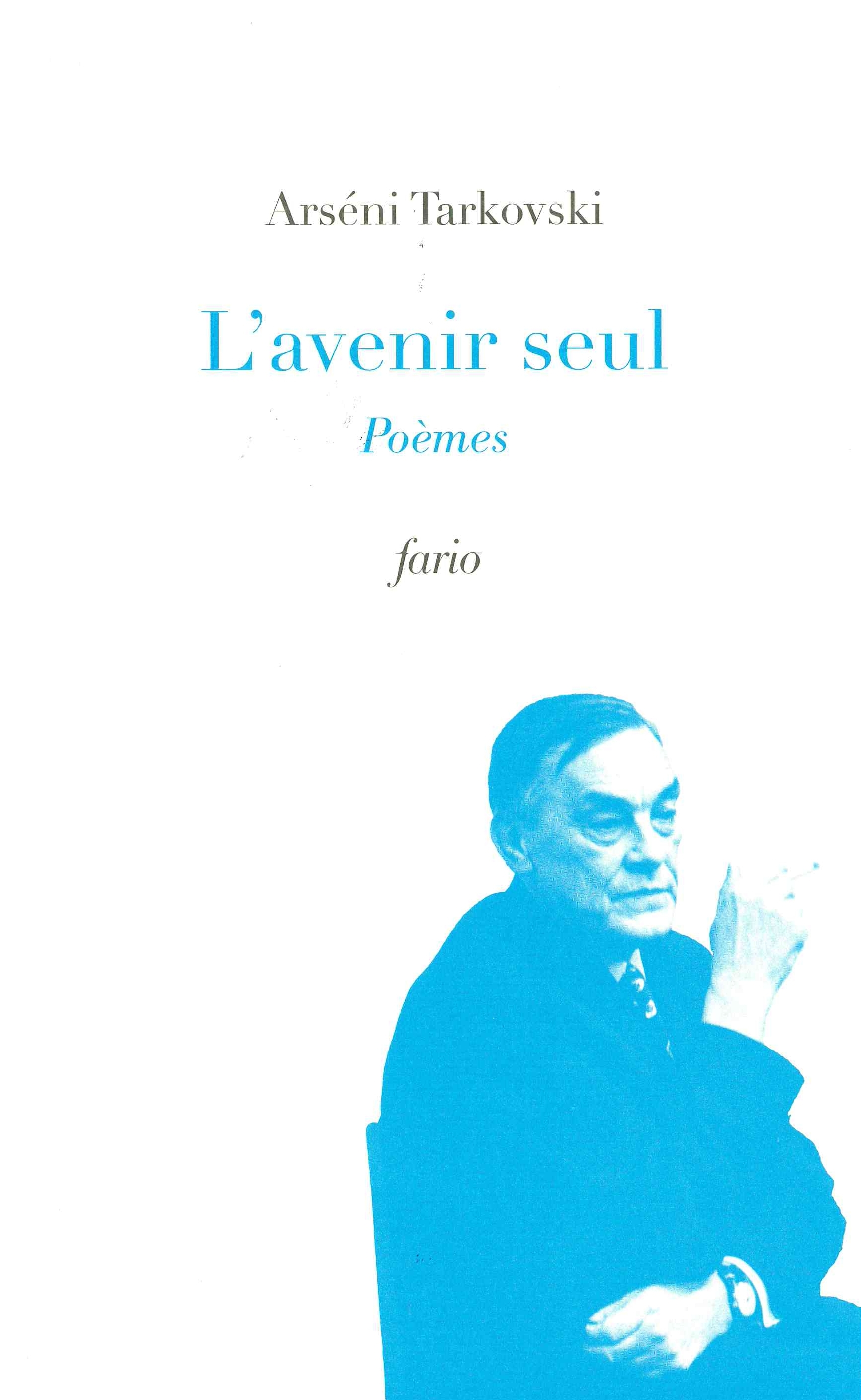 L' Avenir Seul Poèmes