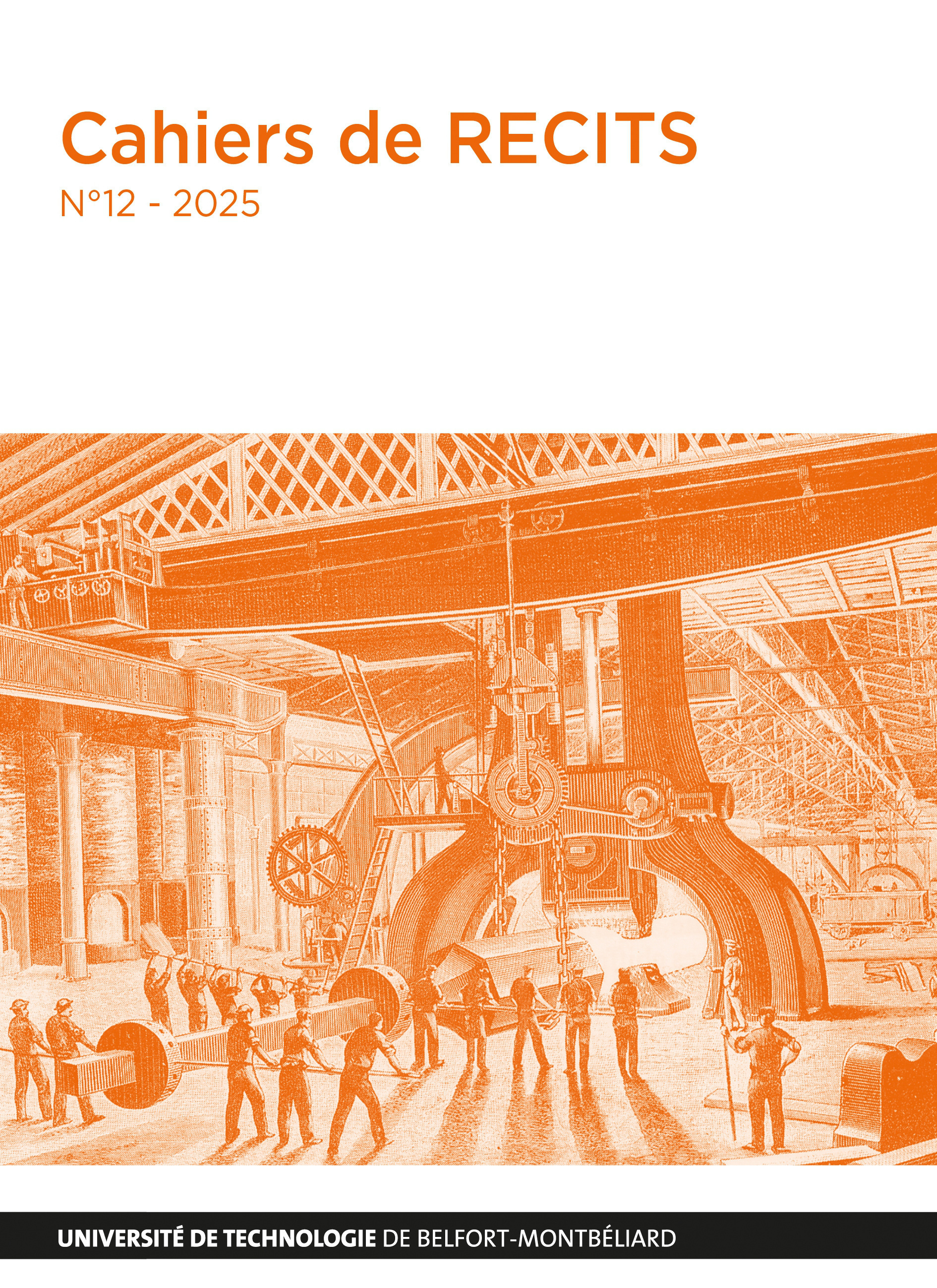 CAHIERS DE RECITS NO12 - 2025. AUX SOURCES DE LA DEMOCRATIE TECHNIQUE