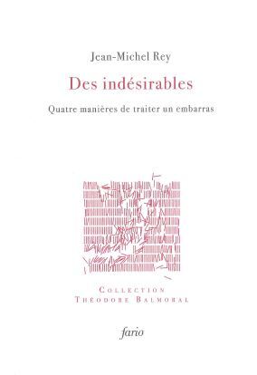 Des indésirables