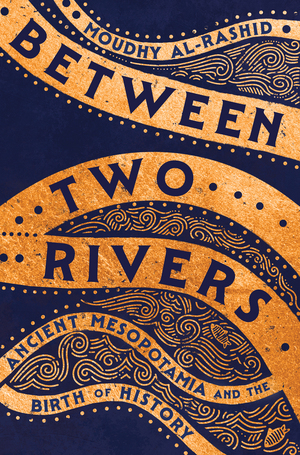 Between Two Rivers