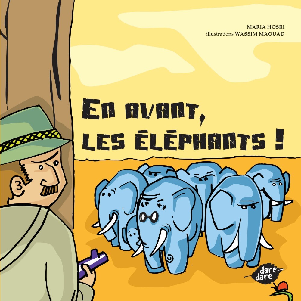 En Avant, Les Elephants !