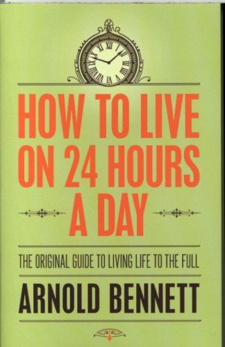 How to Live on 24 Hours a Day