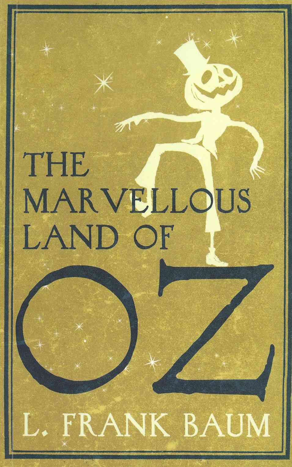 The Marvellous Land of Oz