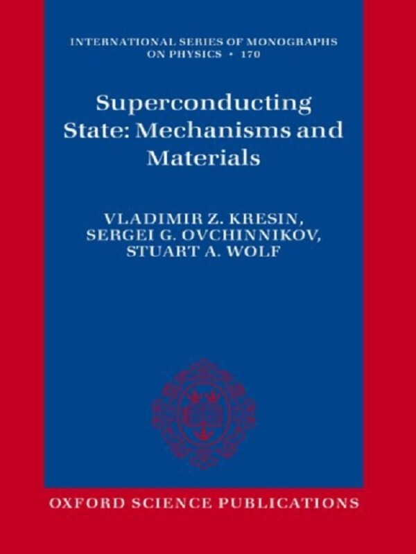 Superconducting State: Mechanisms and Materials