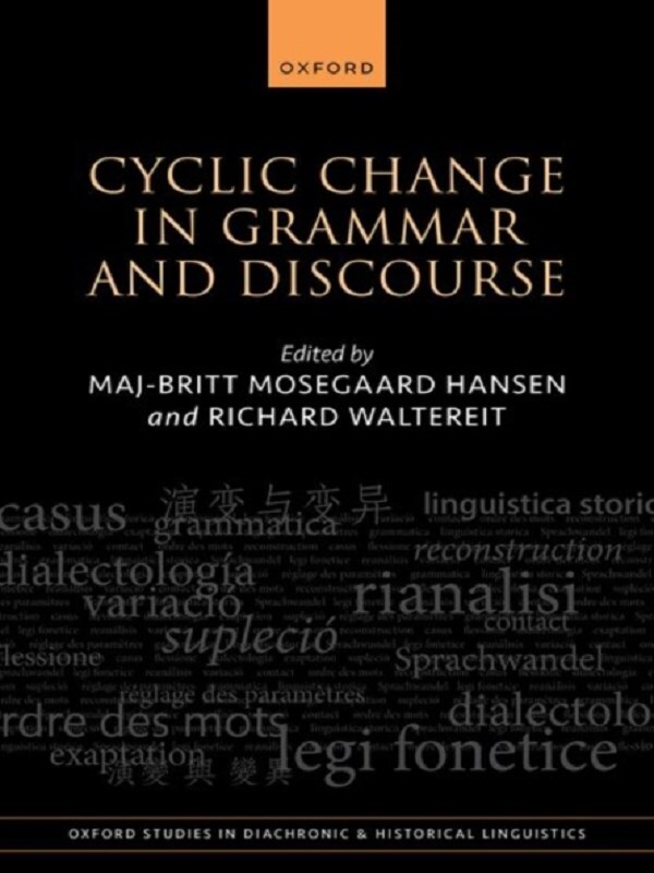 Cyclic Change in Grammar and Discourse