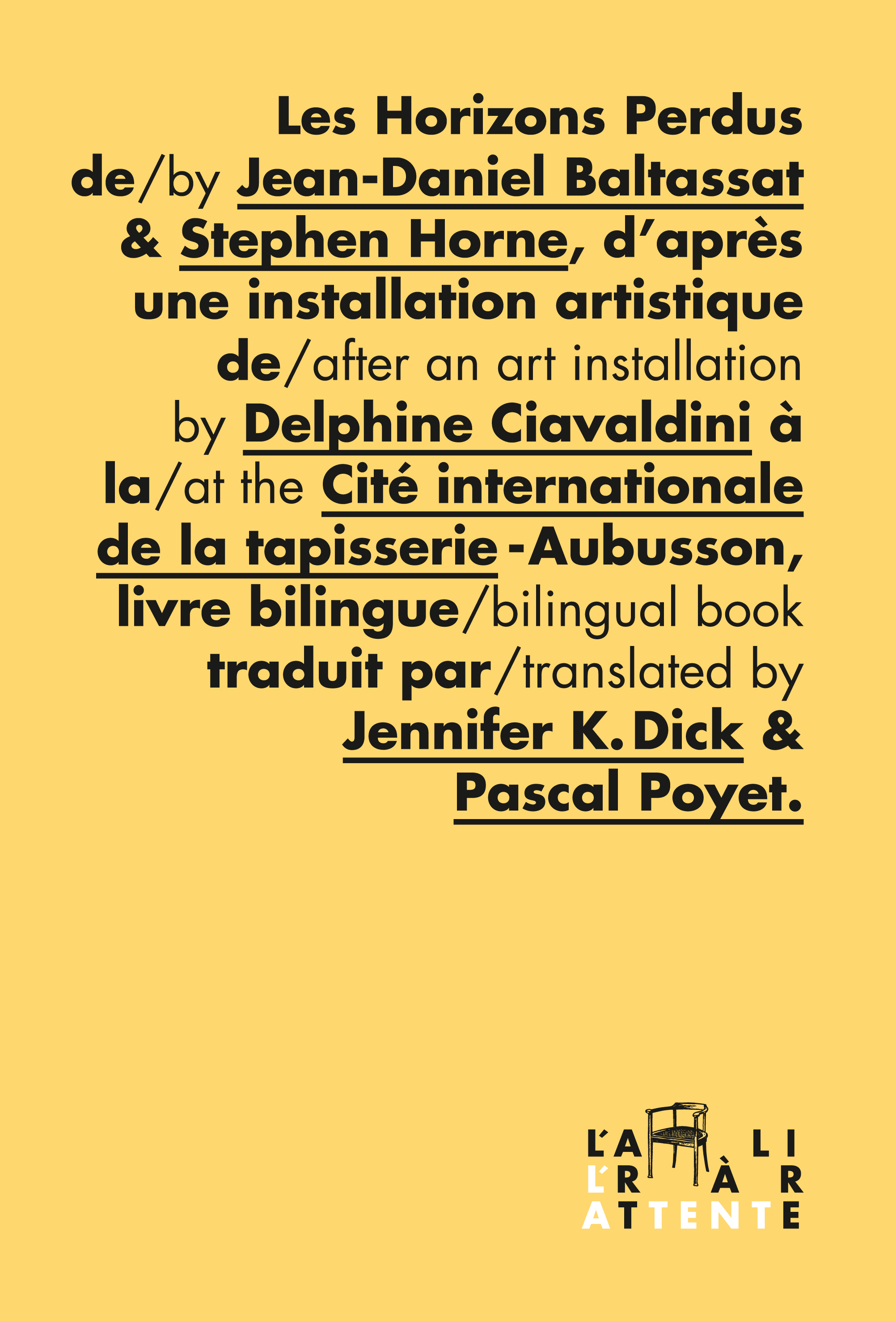 Les horizons perdus - d'après une installation artistique de... Delphine Ciavaldini à la... Cité internationale de la t