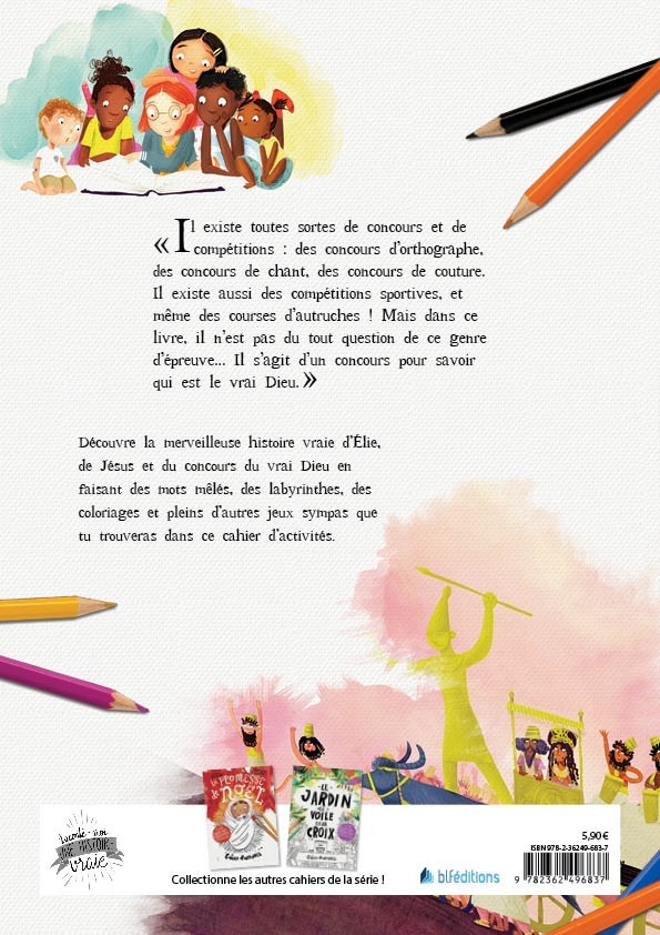 Cahier d'activités Le concours du vrai Dieu