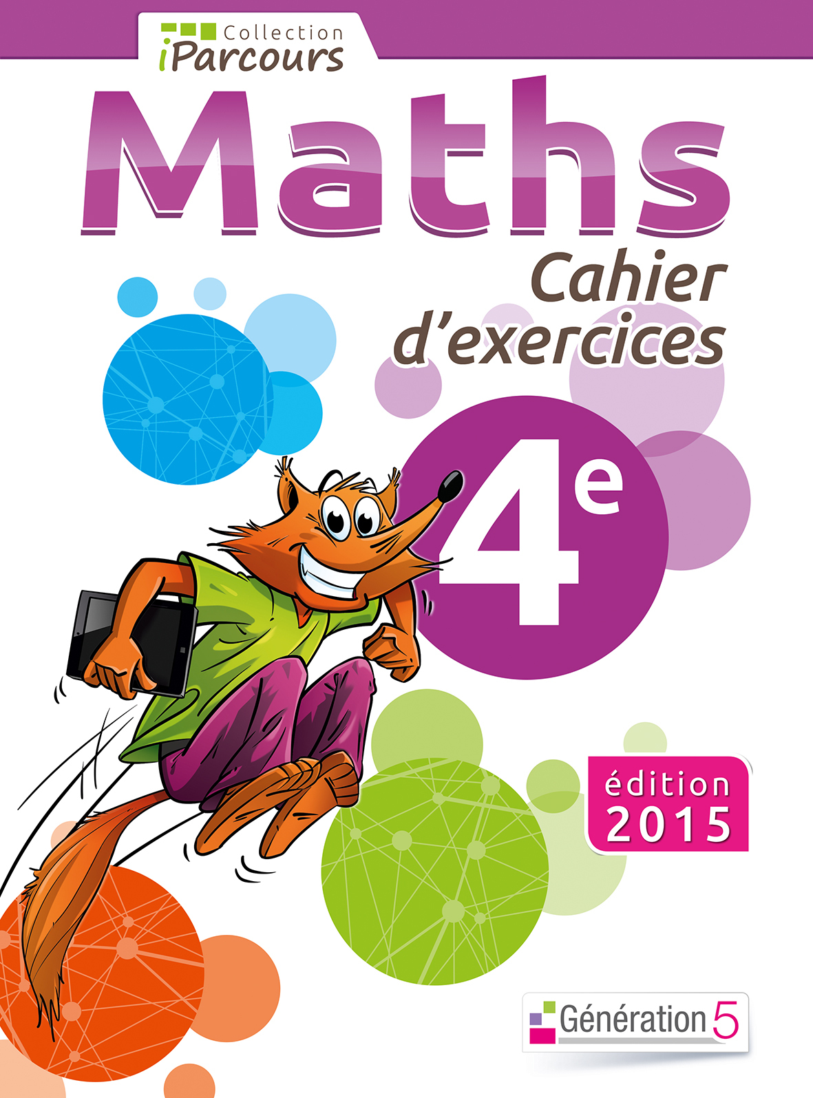 Cahier d'exercices iParcours Maths 4e (2015)