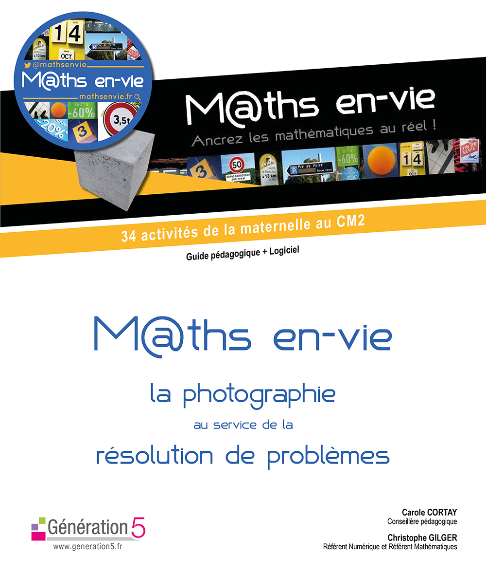 34 activités de la maternelle au CM2 - Maths en-vie (cycles 1, 2, 3)