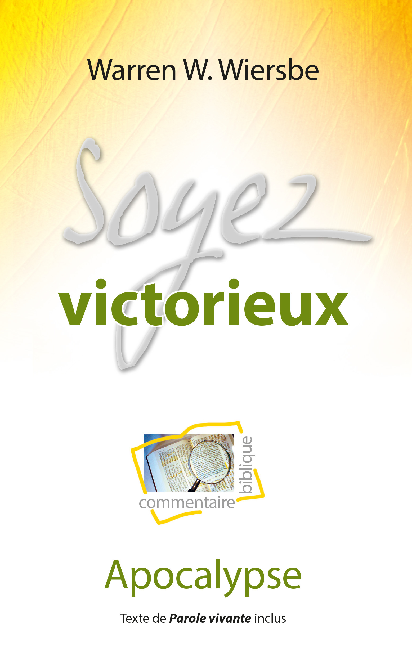 Soyez victorieux