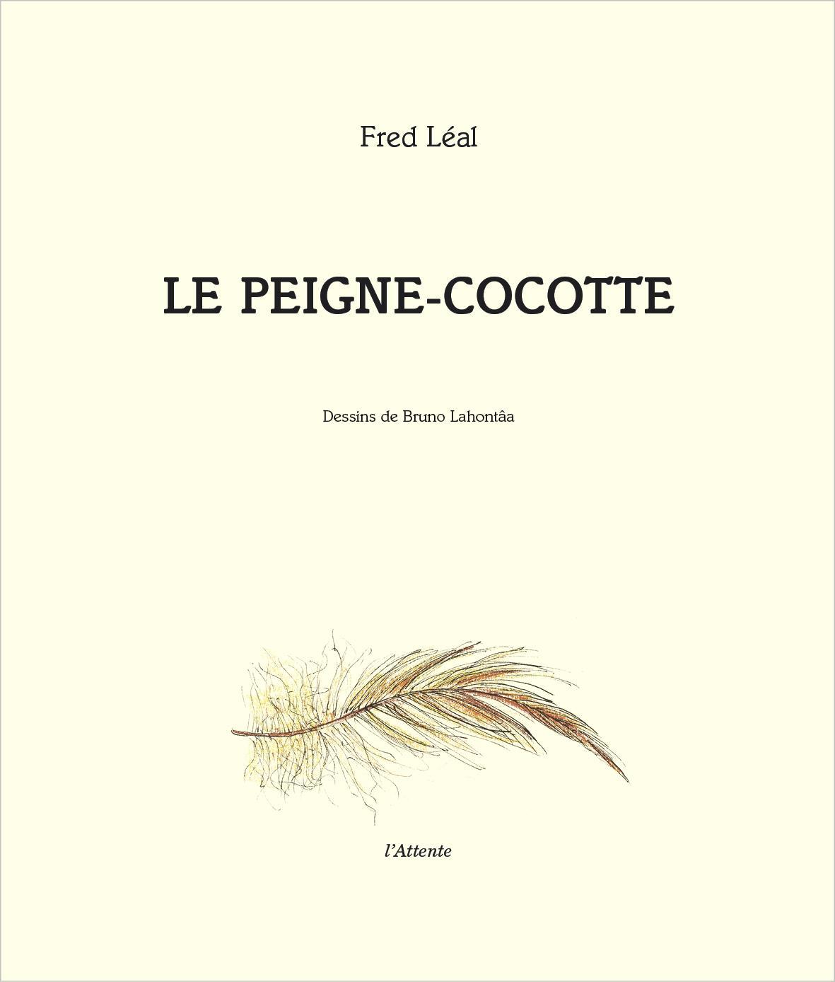 Le peigne-cocotte