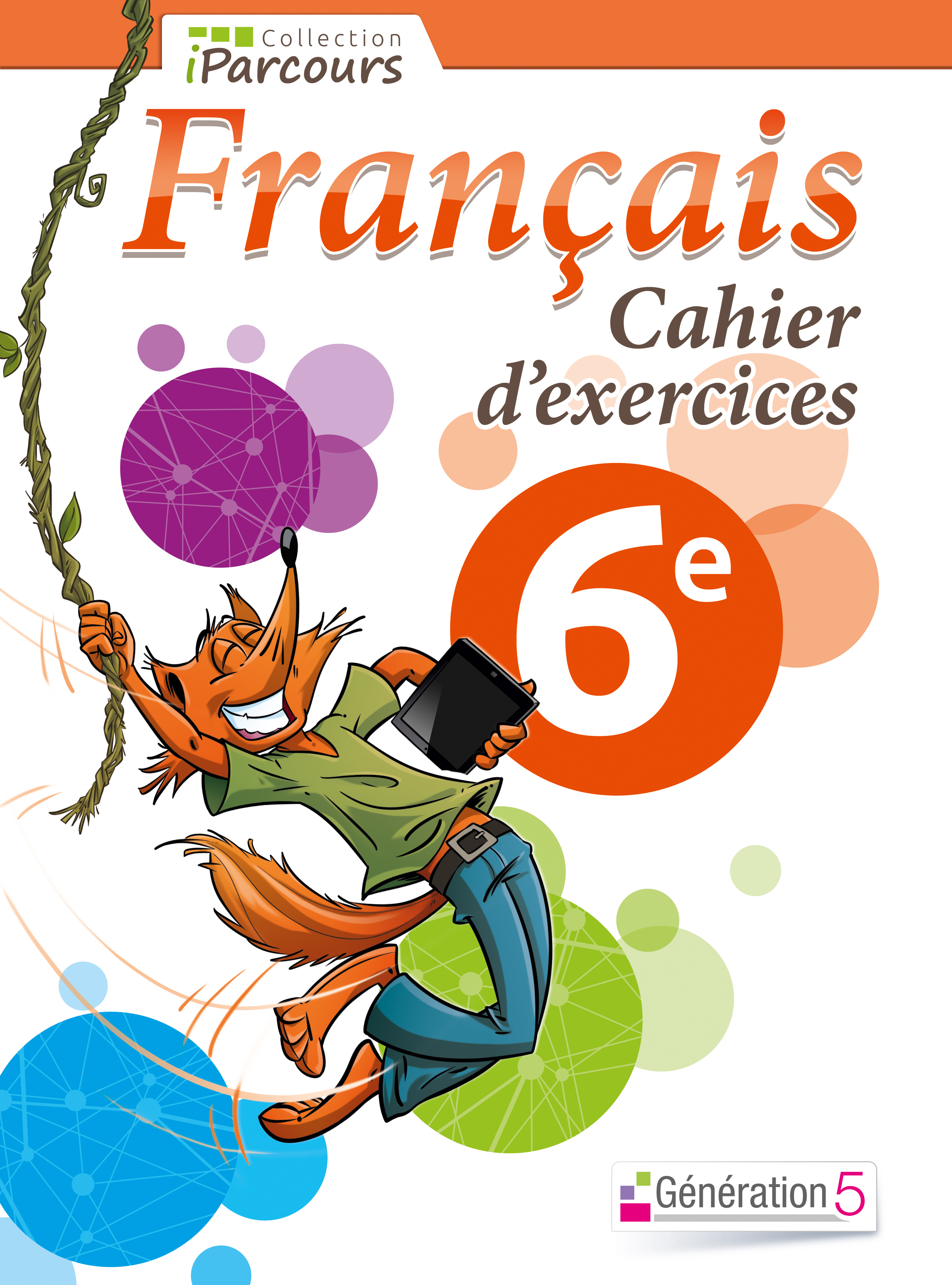 Cahier d'exercices iParcours Français 6e