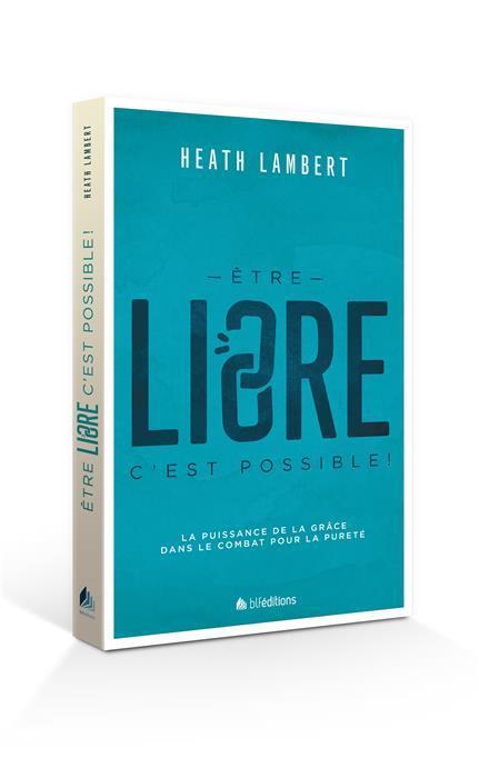 Être libre : c'est possible !