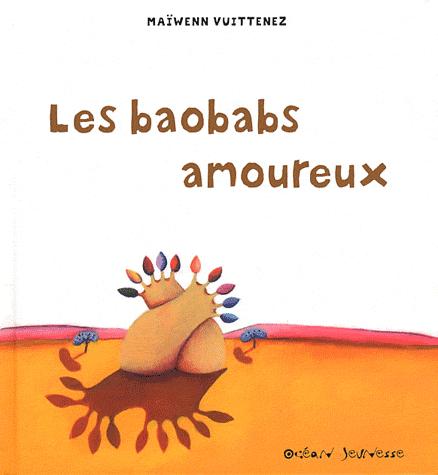 Les baobabs amoureux