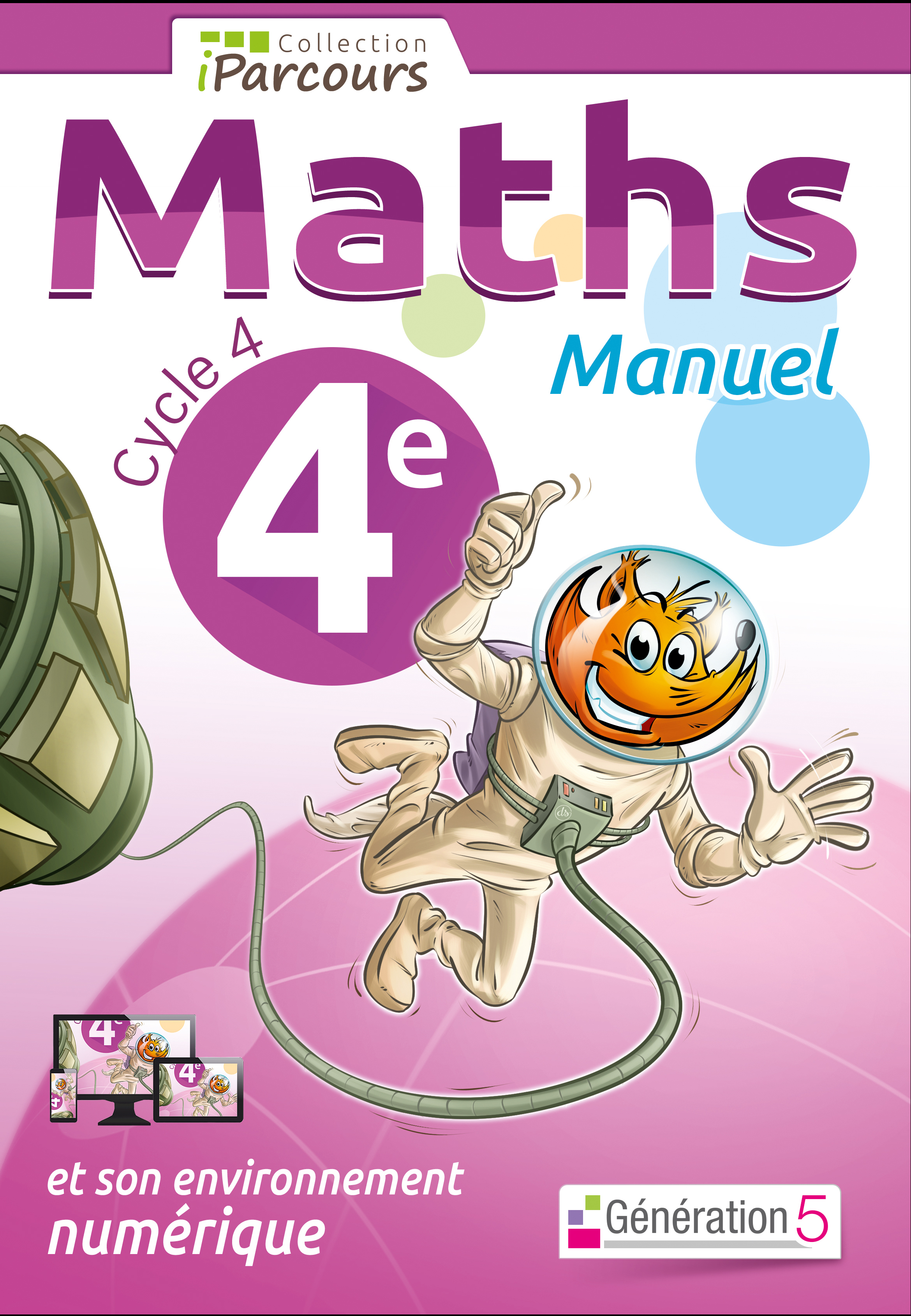 Manuel iParcours maths cycle 4 vol. 4e (2016)