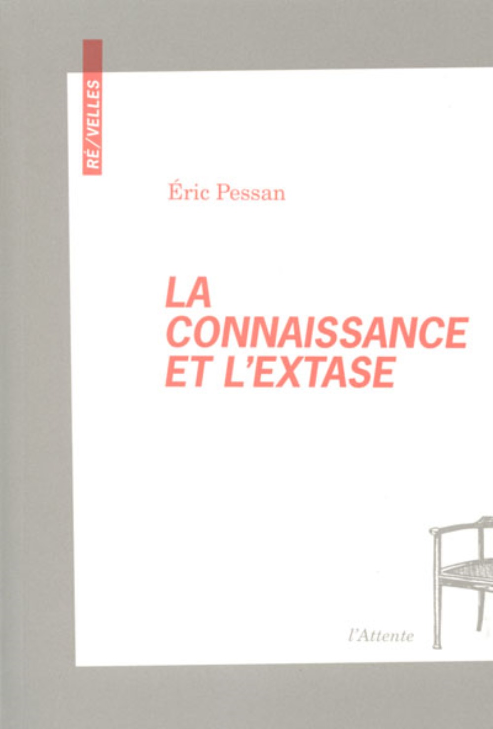 La connaissance et l'extase