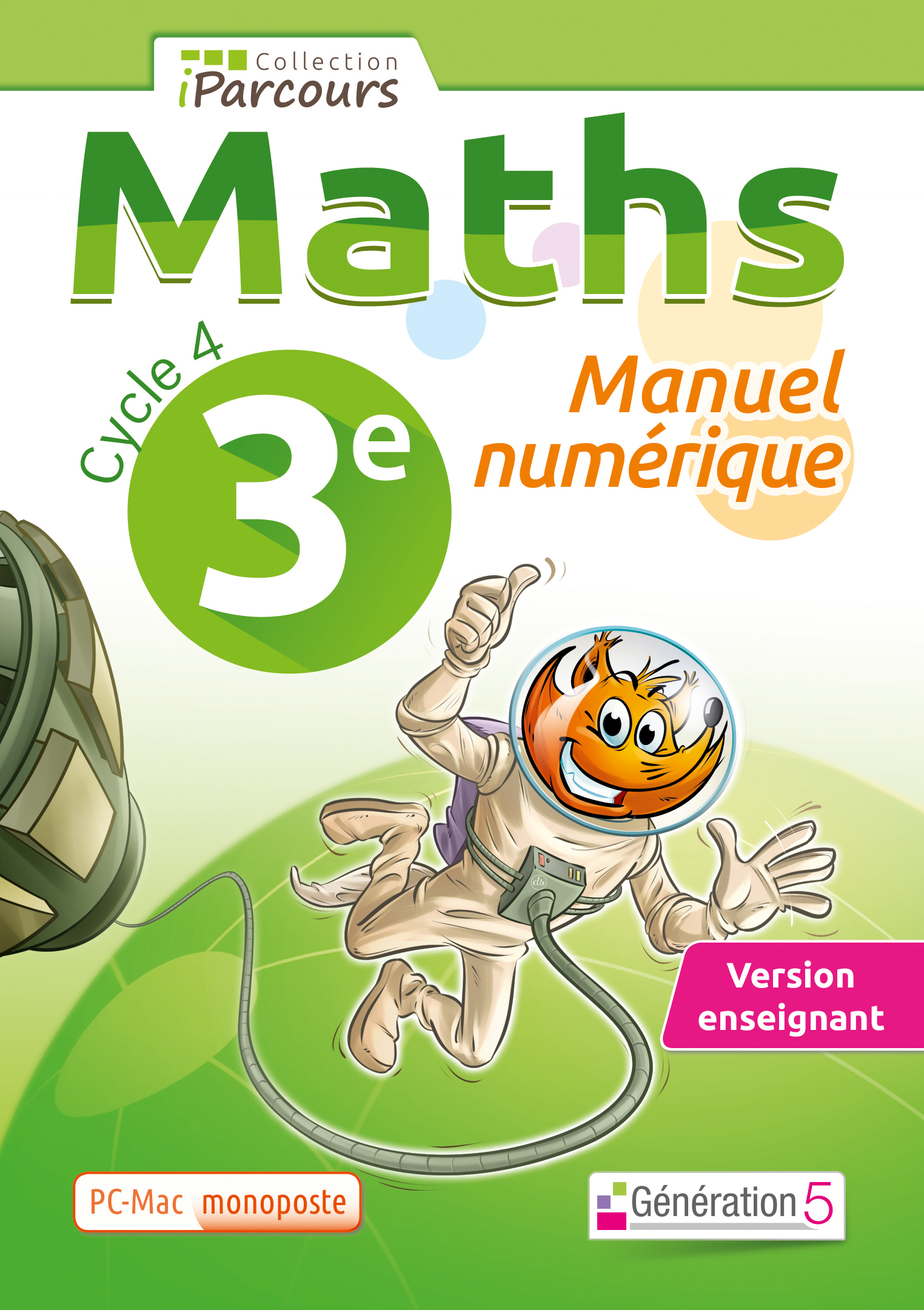 Manuel numérique iParcours maths cycle 4 vol. 3e (DVD enseignant monoposte) 2016