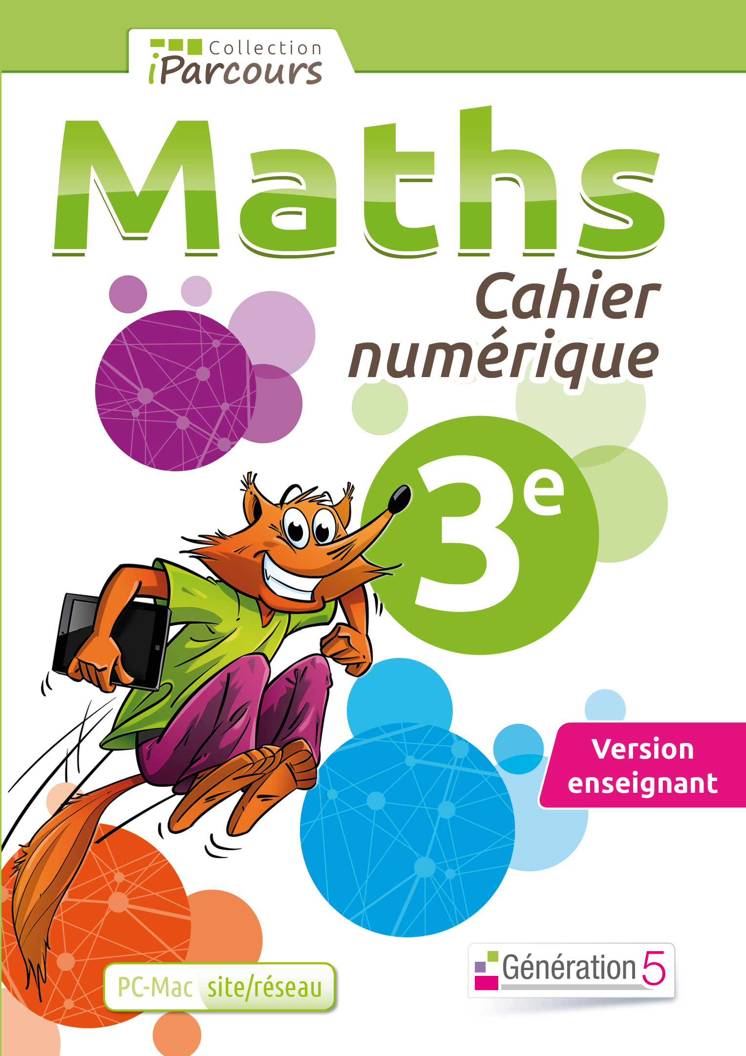Cahier numérique iParcours Maths 3e (DVD enseignant site/réseau) 2015