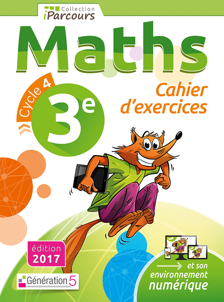 Cahier d'exercices iParcours maths 3e (2017)