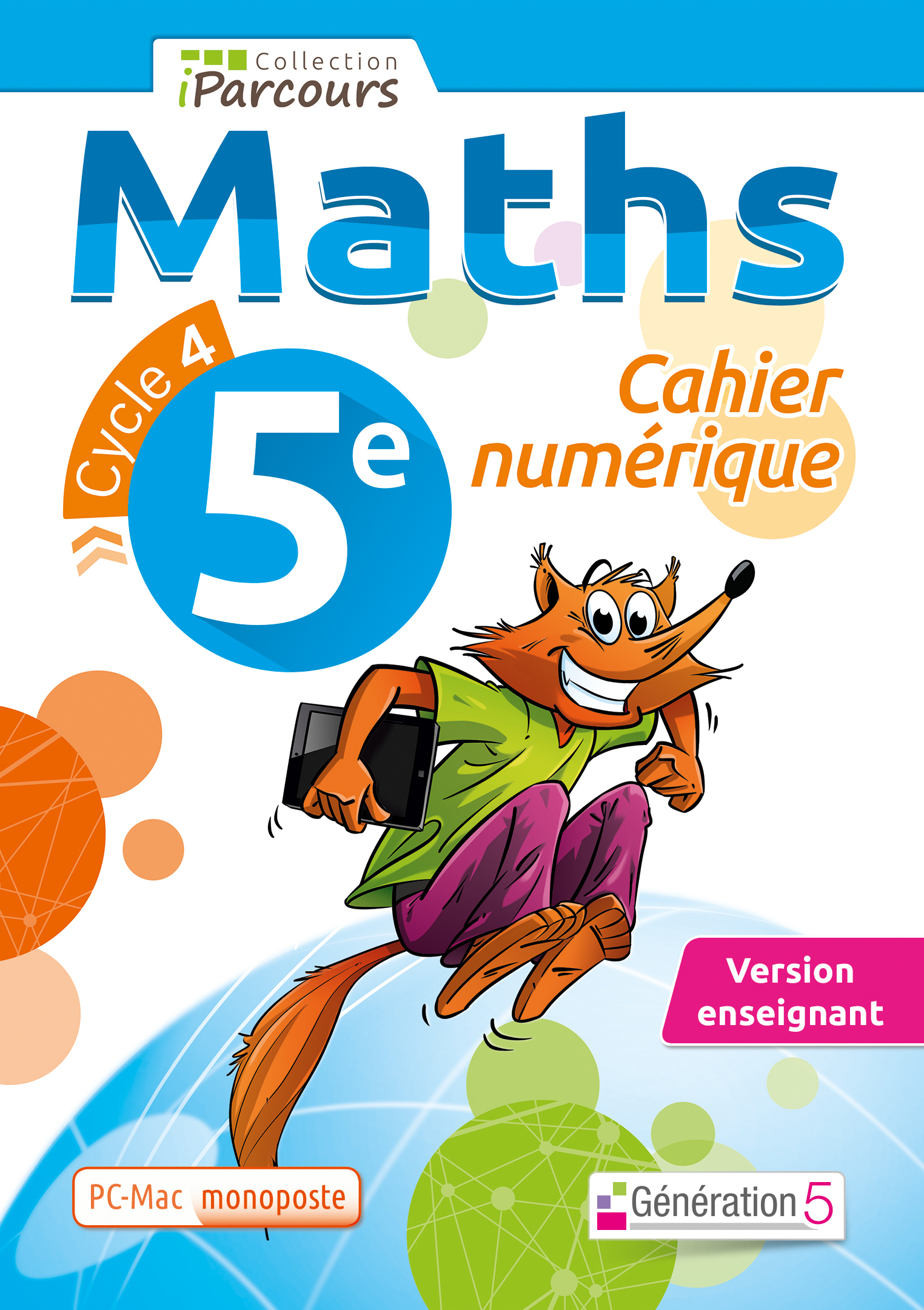 Cahier numérique iParcours Maths 5e (DVD enseignant monoposte) 2016