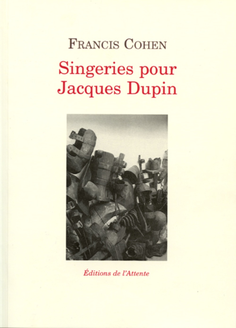 Singeries pour Jacques Dupin