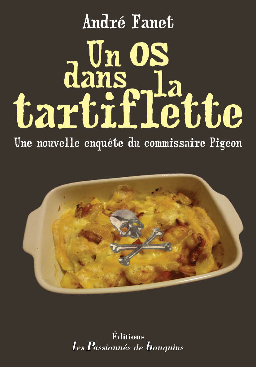 Un os dans la tartiflette